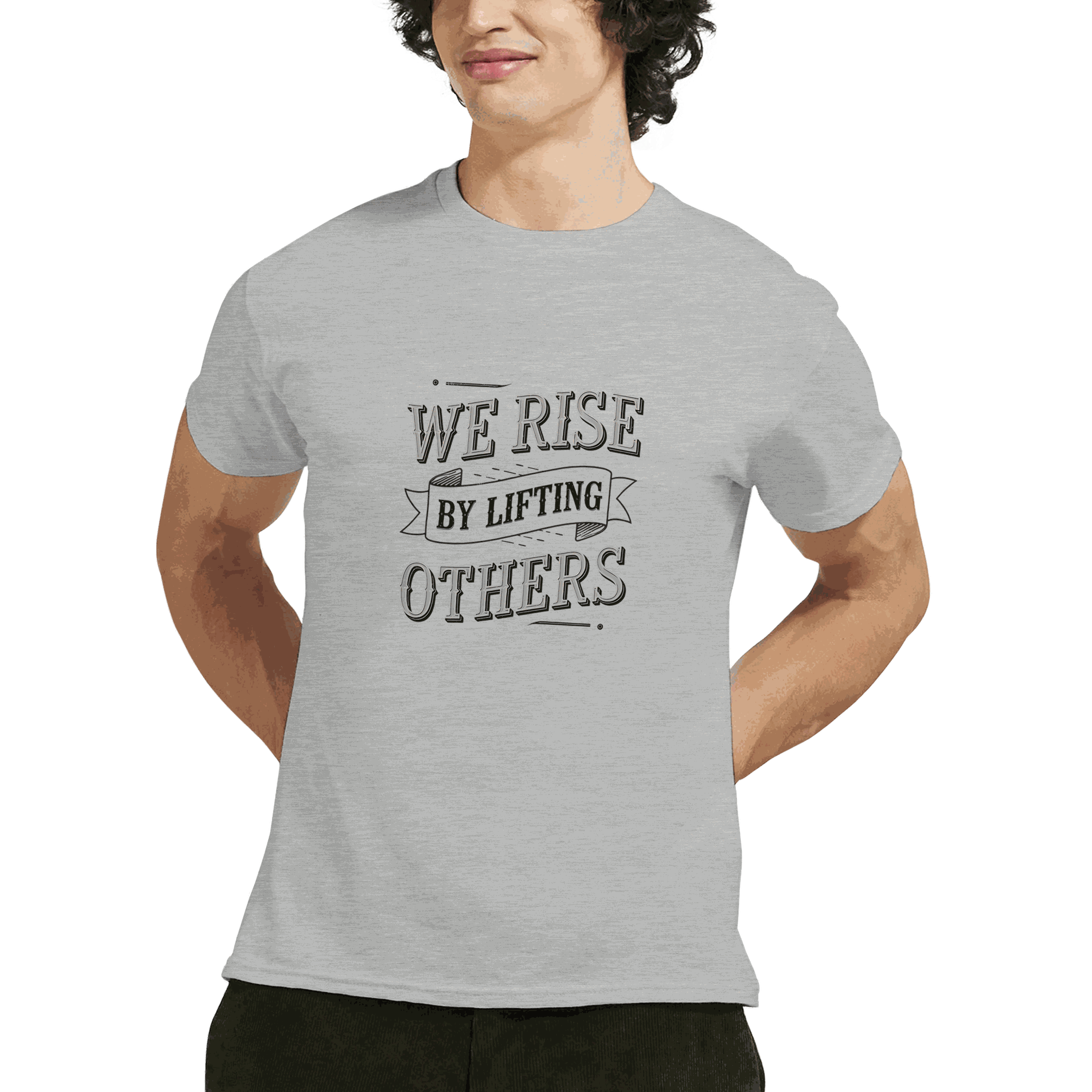 We Rise by Lifting Others